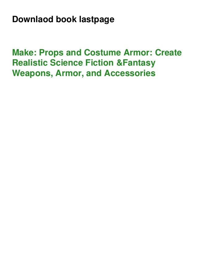 ⚡Read Make Props and Costume Armor Create Realistic Science Fiction