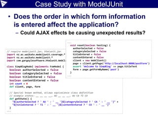 Constraint/Logic Programming
Description
• Style of programming where relations between variables are
stated in the form of constraints
• First made popular by logic programming languages such as
Prolog but the style is now also used outside logic programming
specific languages
• Constraints differ from the common primitives of other
programming languages in that they do not specify one or more
steps to execute but rather the properties of a solution to be
found
• Popular libraries used with Groovy supporting constraint
programming include Gecode/J, Choco and tuProlog
• We'll look at Choco as an example
 
