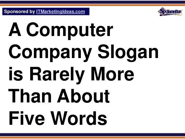make your computer company slogan pack the right punch slides