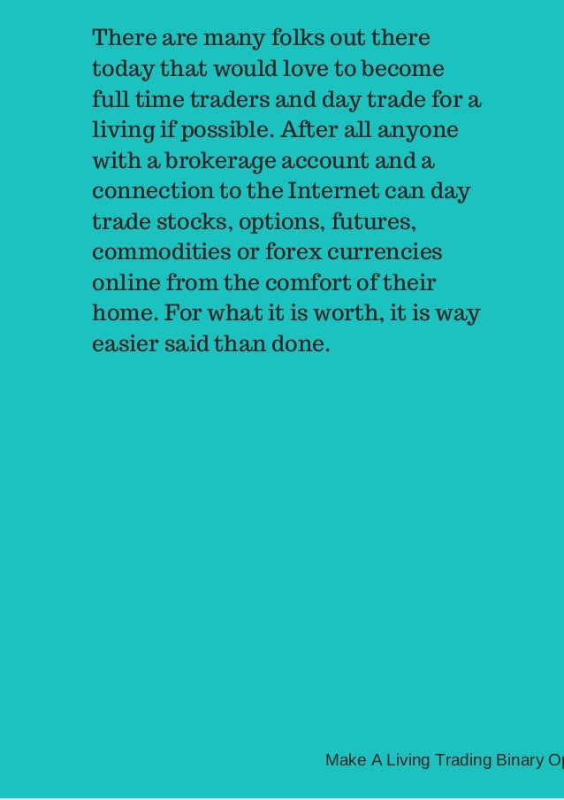 Trading options for a living
