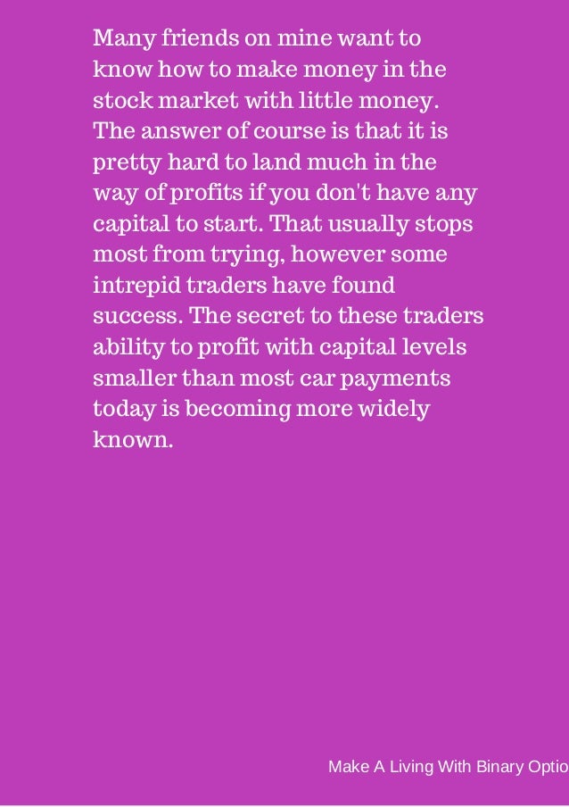Make a living off binary options