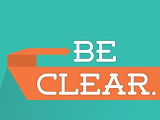be
clear.

 