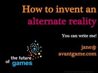 Make An Alternate Reality Game!