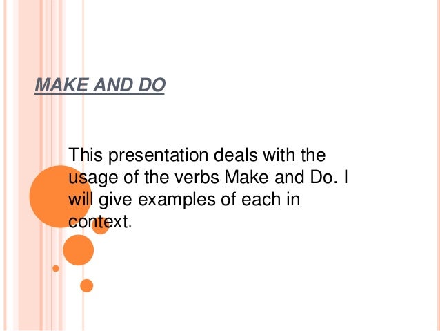 make or do presentation