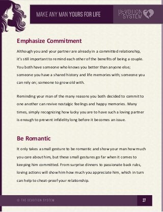 27
Emphasize	Commitment	
Although	you	and	your	partner	are	already	in	a	committed	relationship,	
it’s	still	important	to	r...