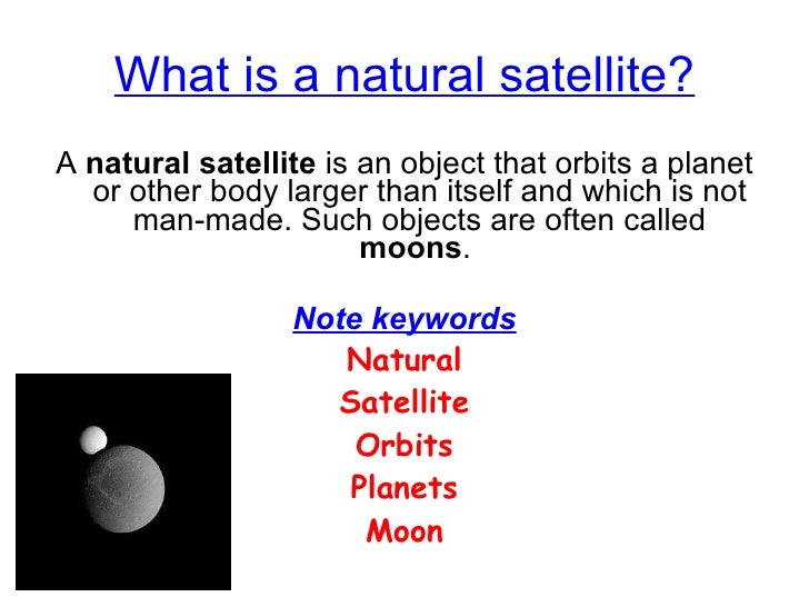 NATURAL SATELLITE (THE MOON)