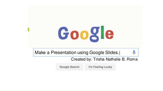 make a presentation using google slides