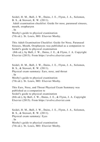 Make a SOAP Note Assessing Ear, Nose, and ThroatMost ear, nose, a.docx