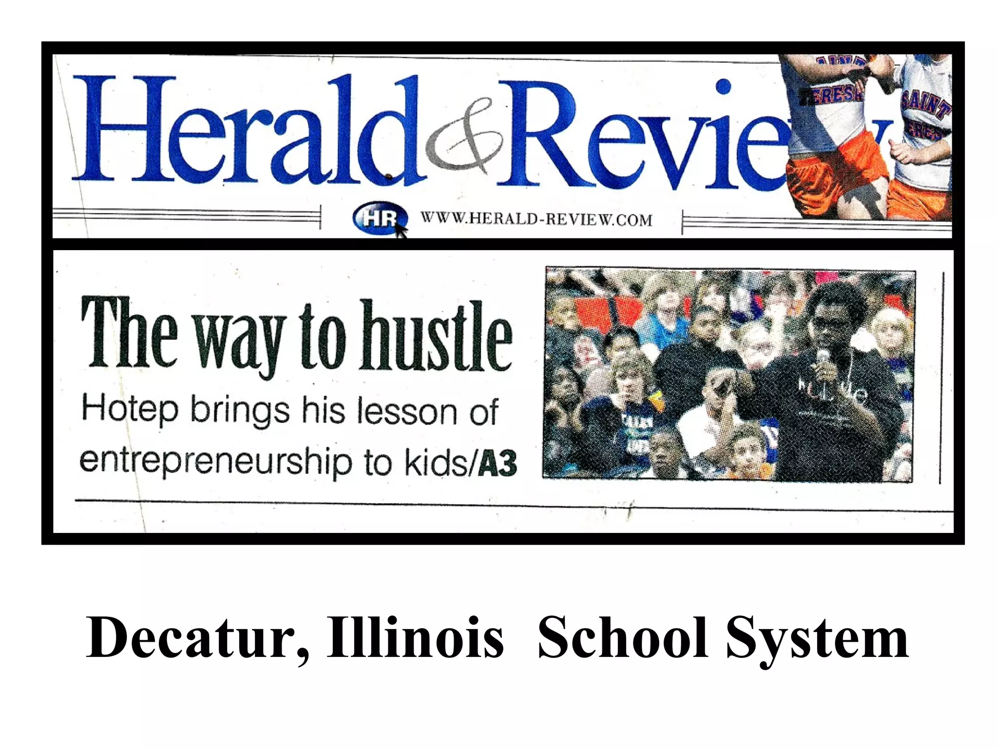 Decatur, Illinois School System
 