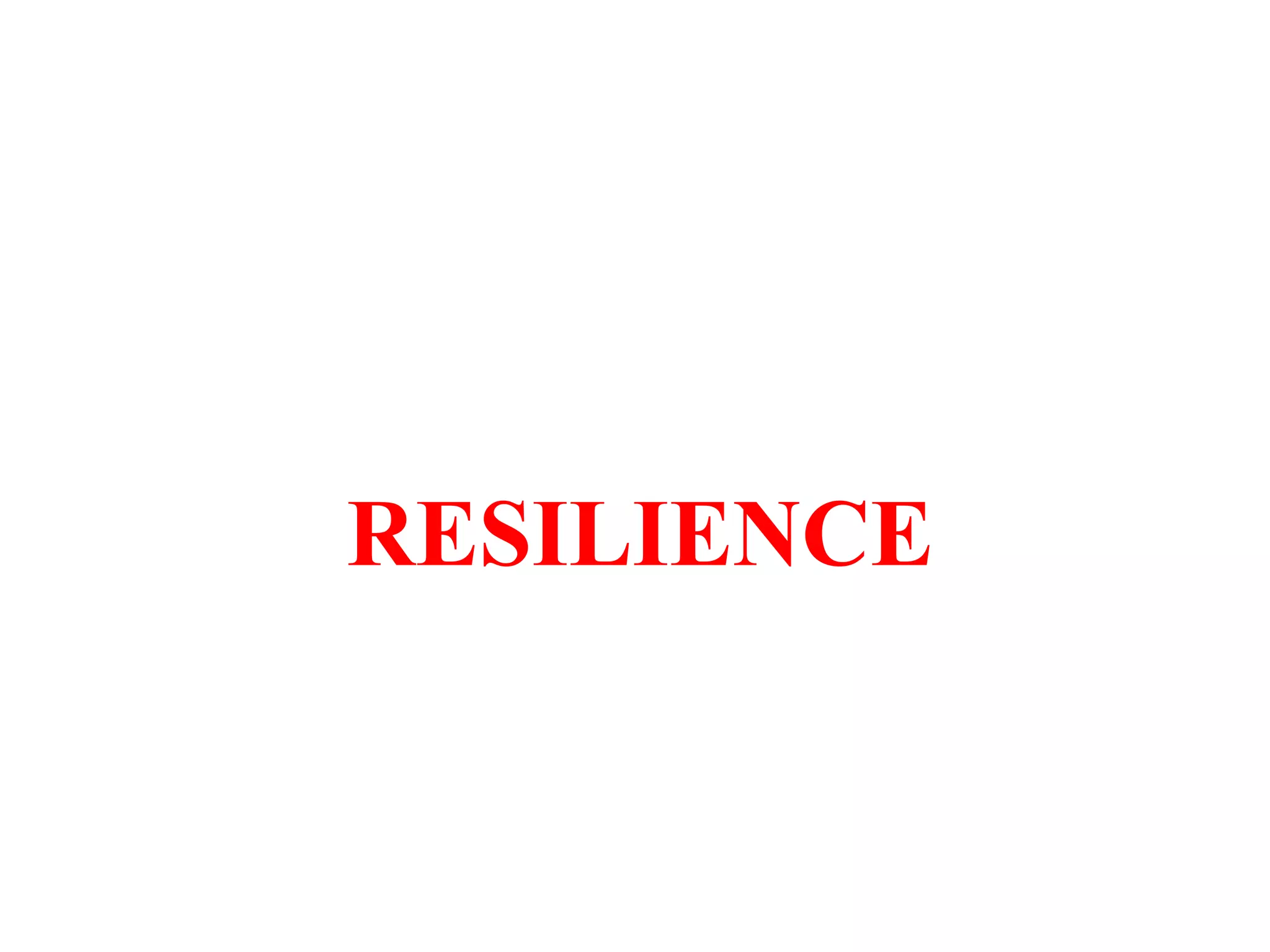 TEACH
RESILIENCE
 