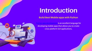 Make Best Mobile App with Python App Development | PPT