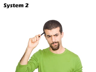 System 2
 