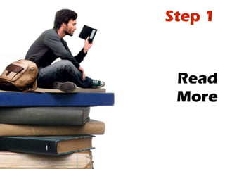 Read
More
Step 1
 