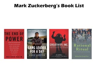 Mark Zuckerberg’s Book List
 