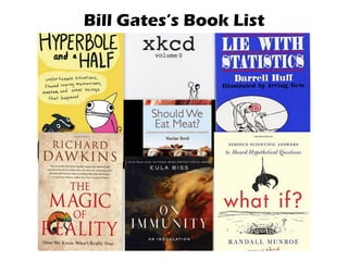 Bill Gates’s Book List
 