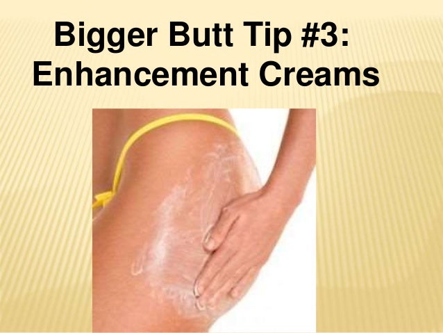 How Can I Make My Buttocks Bigger Naturally How Can I Make My Buttocks Bigger Naturally
