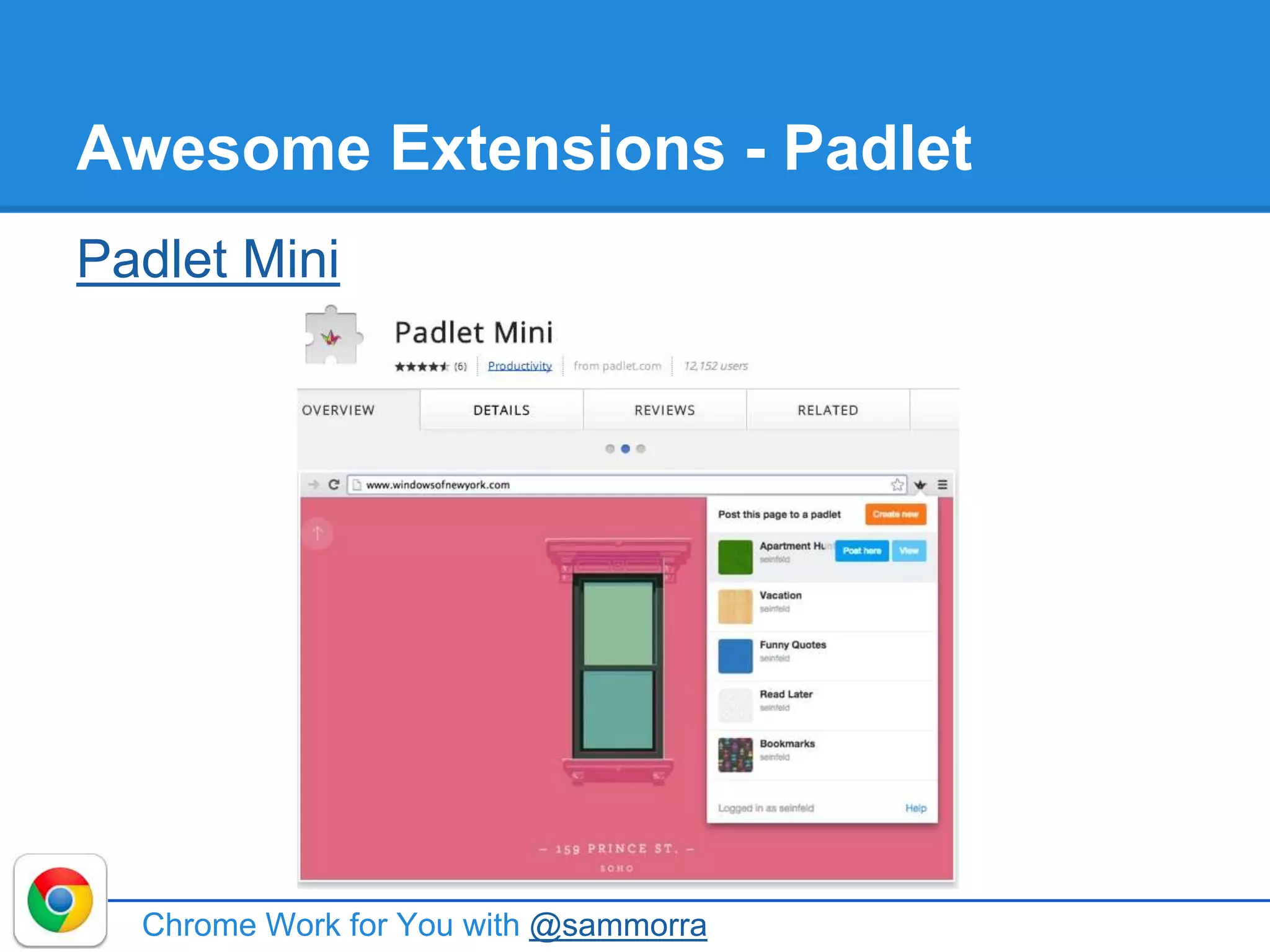 Chrome Work for You with @sammorra
Padlet Mini
Awesome Extensions - Padlet
 