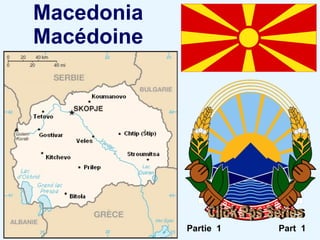 Macedonia Macédoine Part  1 Partie  1 Click Pps Series 