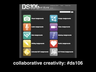 collaborative creativity: #ds106
 