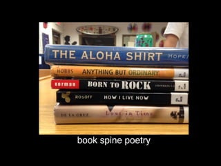 book spine poetry
 