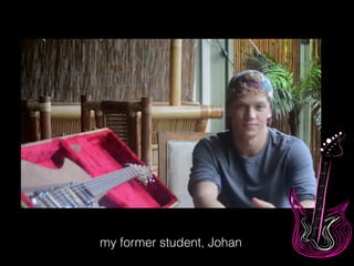 my former student, Johan
 