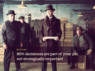 Make effective decision