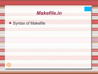 Makefile.in Syntax of Makefile 