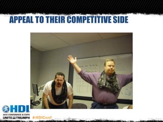 APPEAL TO THEIR COMPETITIVE SIDE