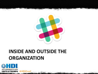 INSIDE AND OUTSIDE THE
ORGANIZATION