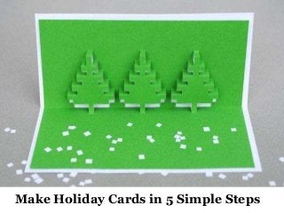 Make Holiday Cards in 5 Simple Steps
 