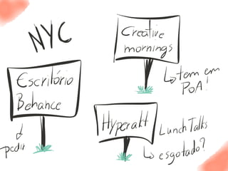 Make ideas happen -- Mariana Camardelli