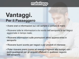 Makeitapp - App per Aeroporti Slide 5