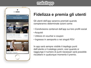Makeitapp - App per Aeroporti Slide 7