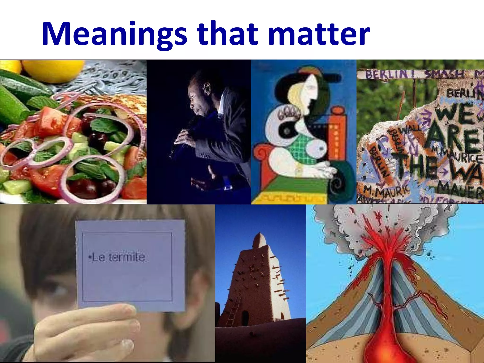 Meanings that matter 