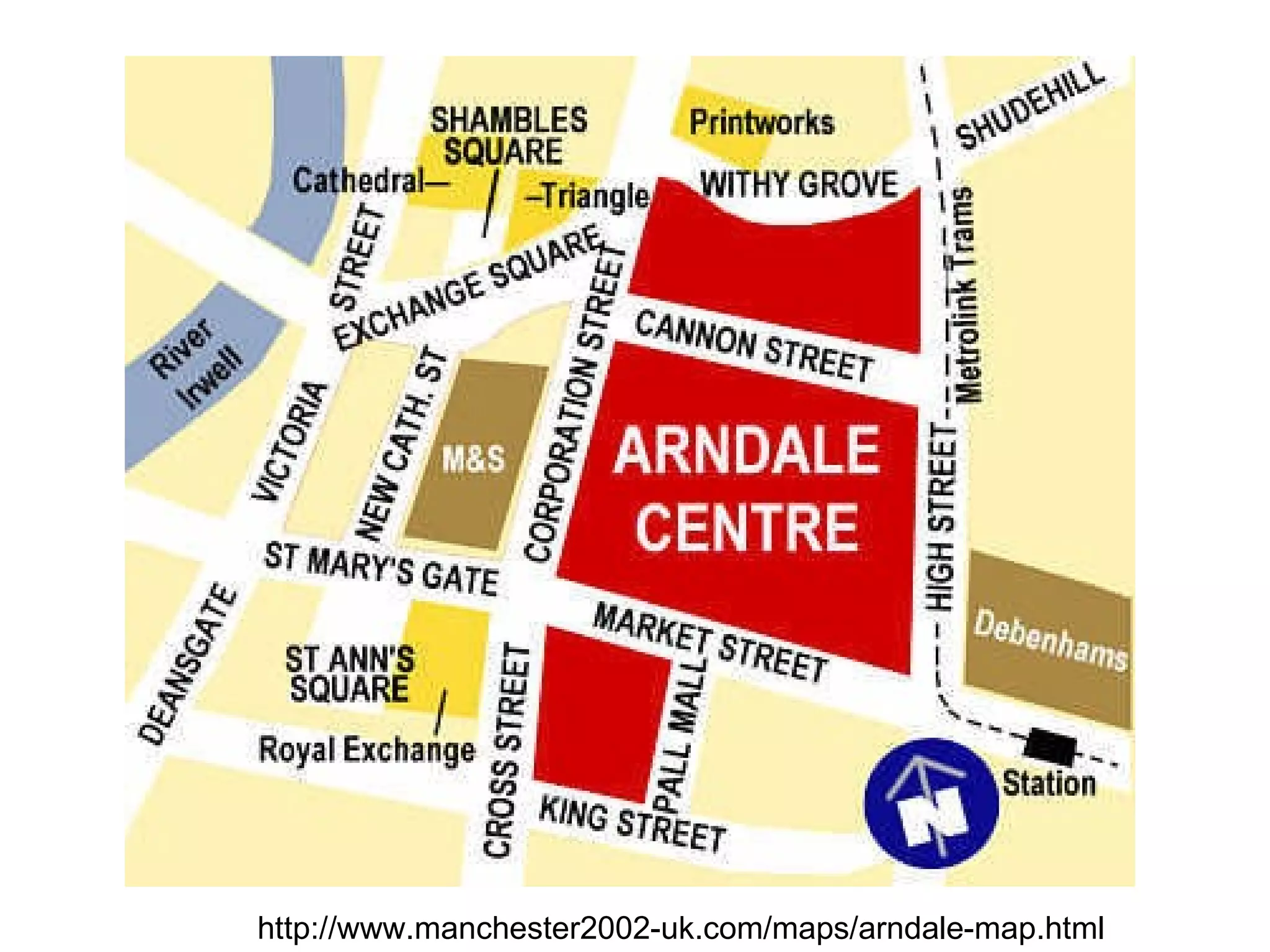 http://www.manchester2002-uk.com/maps/arndale-map.html 