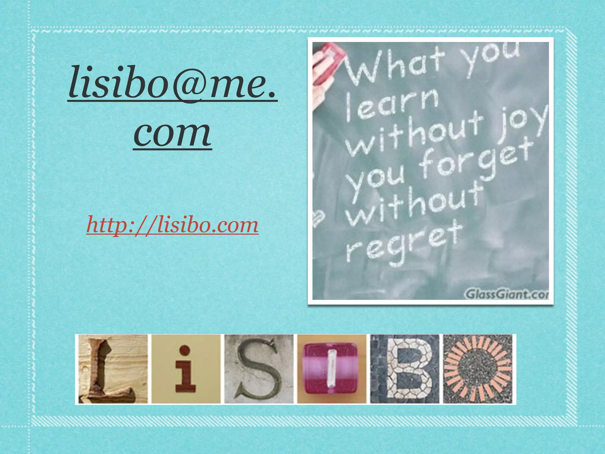 lisibo@me.
com
http://lisibo.com
 