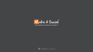 @Make_it_Social 
 