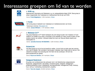 Interessante groepen om lid van te worden
 