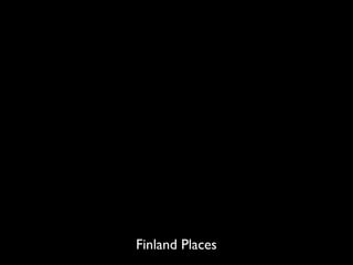 Finland Places
 