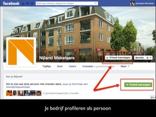 Je bedrijf proﬁleren als persoon
 
