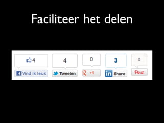 Faciliteer het delen
 