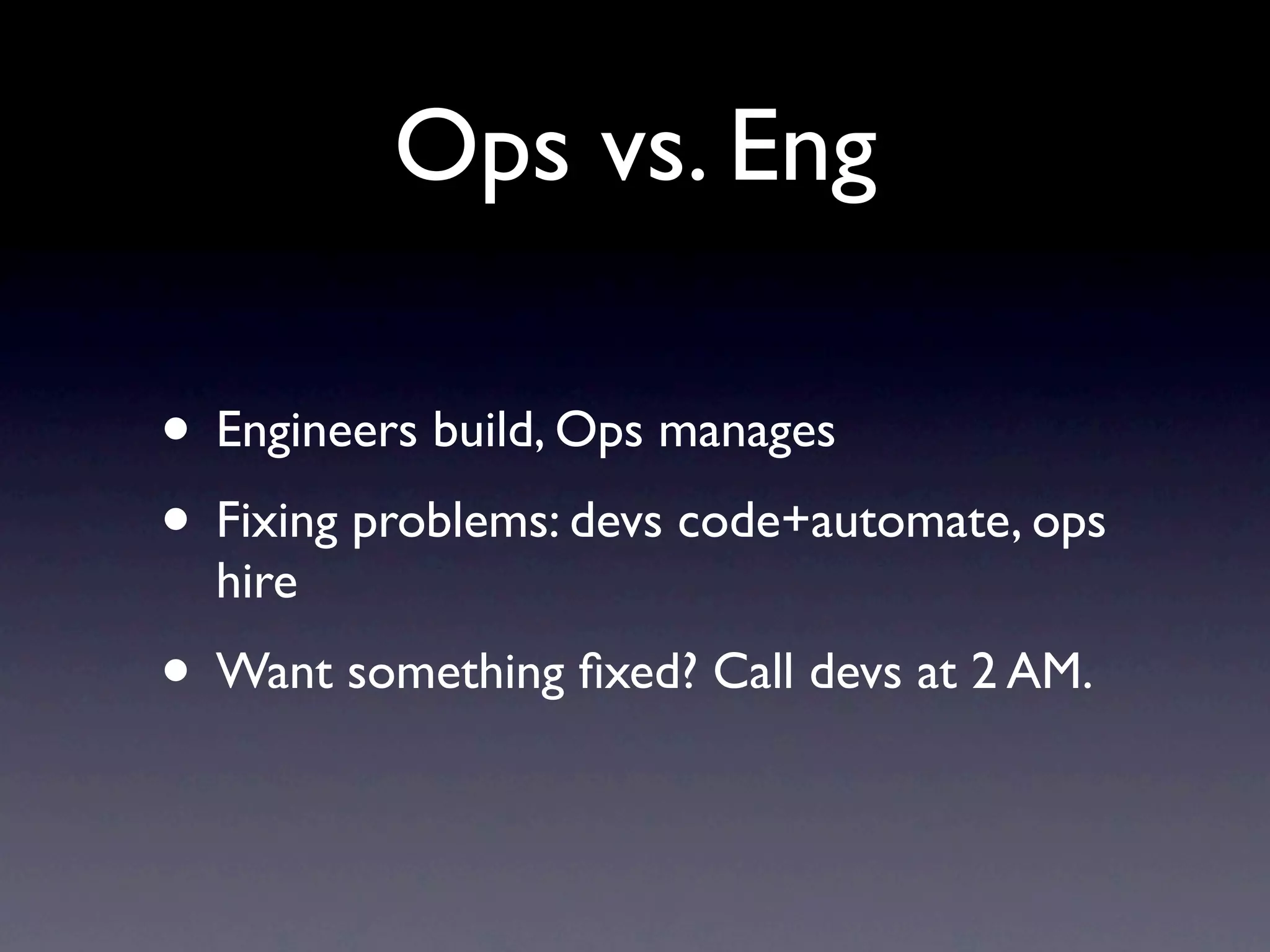 You’re Always Testing

• Constantly simulate failures and brownouts
  of boxes, racks, switches...
• “Canary in the Coal Mine”: run a box and
  rack at 175% current load.
 