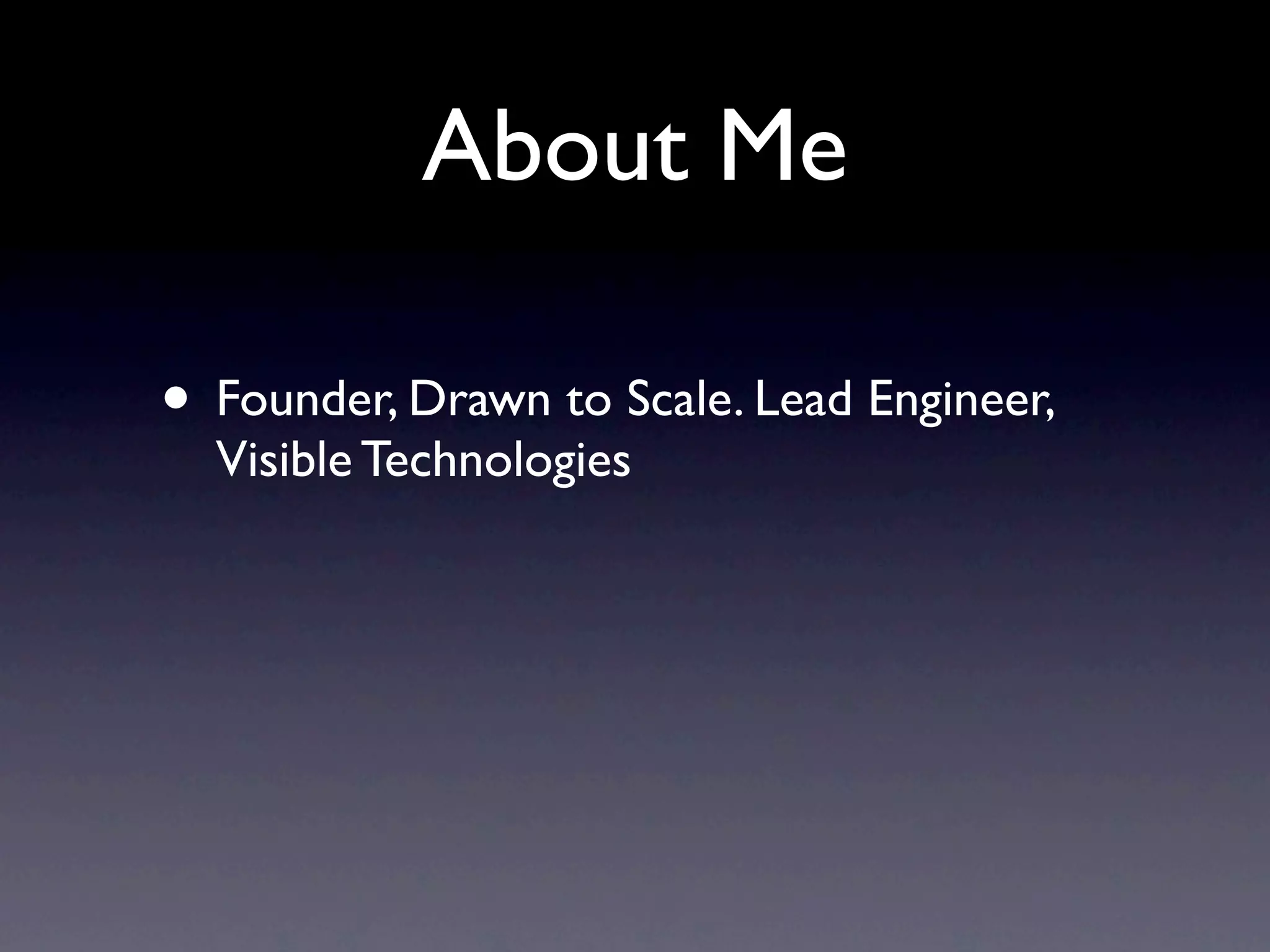 Drawn to Scale

• Building the “Big Data” platform: ingestion,
  processing, storage, search
• Products coming: Big Log, Big Search
  (faceted), Big Message...
 