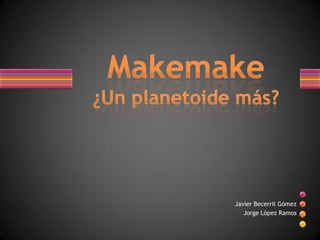 Javier Becerril Gómez
Jorge López Ramos