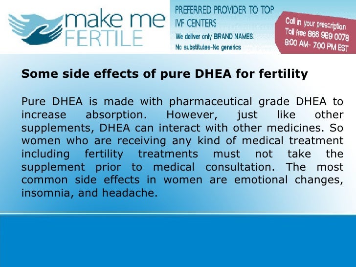 Pure DHEA Supplementation For Fertility Treatment