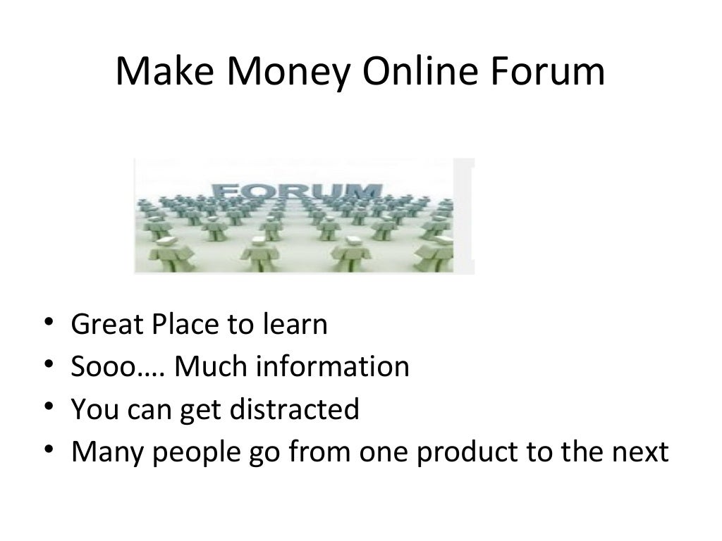 Make money online forum