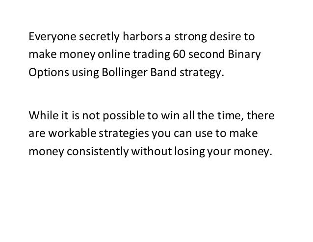 Making money trading binary options