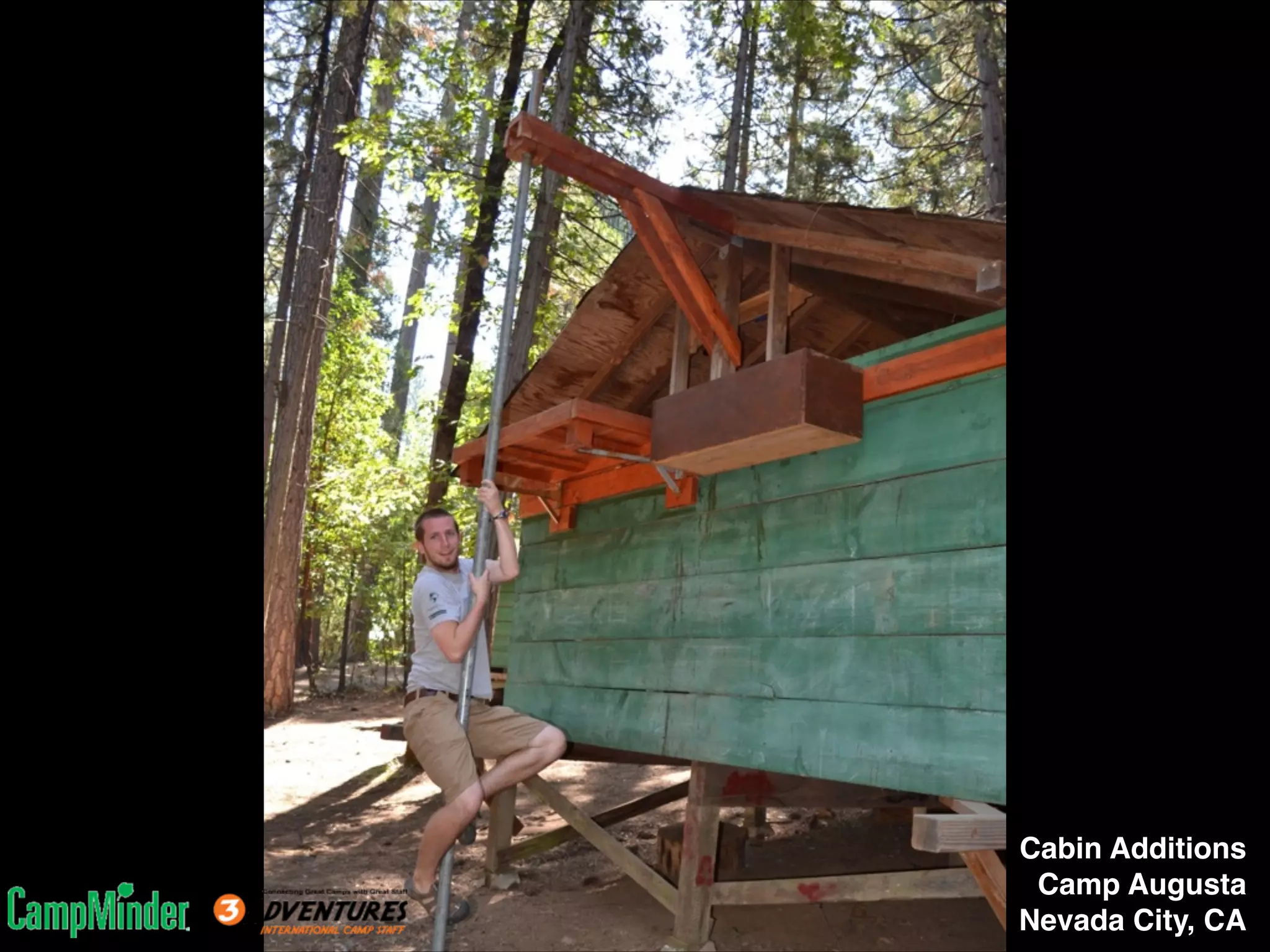 Cabin Additions!
Camp Augusta!
Nevada City, CA

 