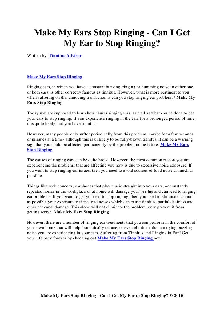 Make My Ears Stop Ringing Can I Get My Ear To Stop Ringing