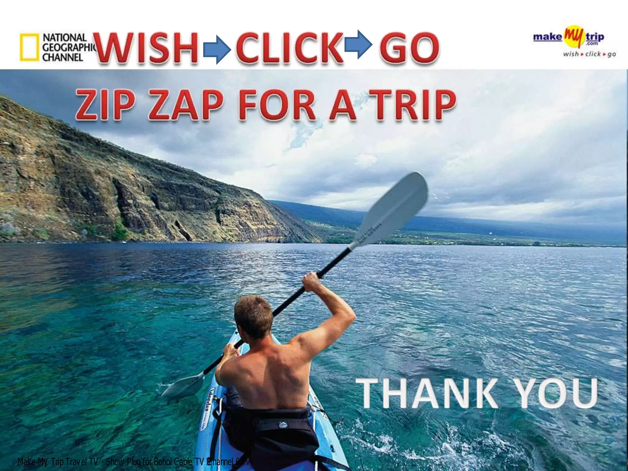 Make My Trip Travel TV - Show Plug for Bohol Cable TV C hannel 6.flv
 